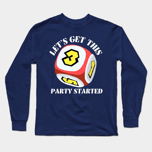 Party Started Long Sleeve T-Shirt by Whitelaw Comics